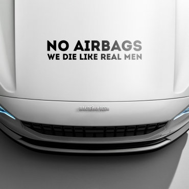 Наклейка NO AIRBAGS we die like real men