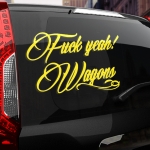 Наклейка Fuck yeah wagons!